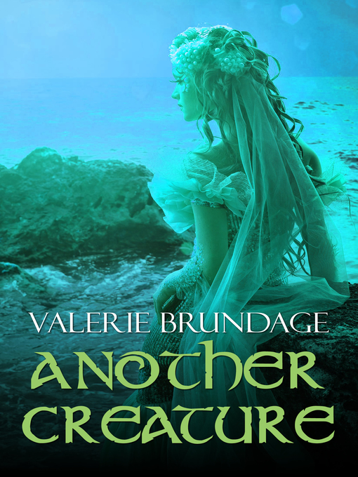 Title details for Another Creature by Valerie Brundage - Available